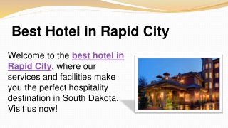Best Hotel in Rapid City