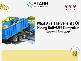 What Are The Benefits Of Hiring Roll-Off Dumpster Rental Service?