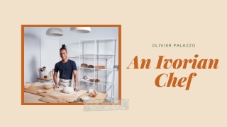 Olivier Palazzo - An Ivorian Chef