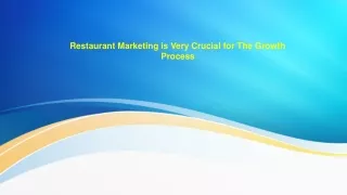 Restaurant Marketing is Very Crucial for The Growth Process