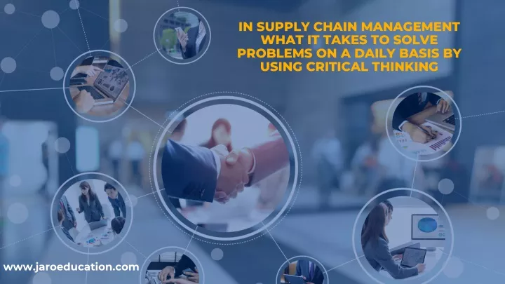 in supply chain management what it takes to solve