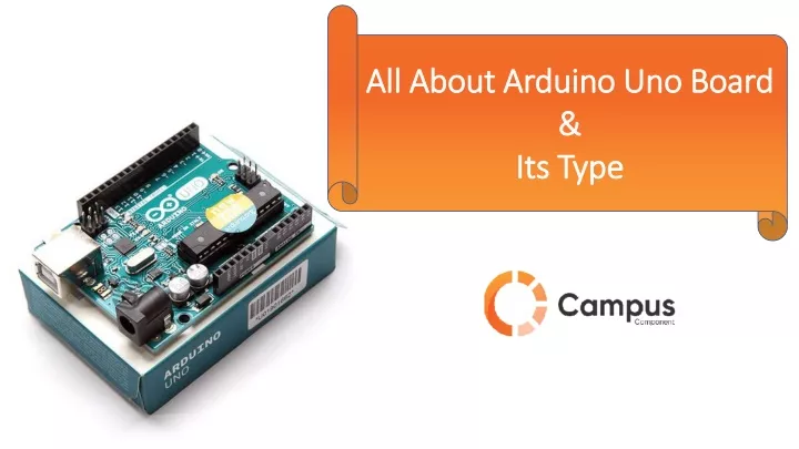 Ppt Types Of Arduino Boards Working And Their Comparison Powerpoint Presentation Id11680529 7716