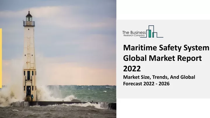 maritime safety system global market report 2022