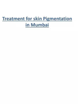 treatment for skin pigmentation in mumbai