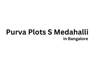 purva plots s medahalli