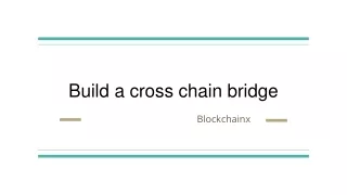 Build a cross chain bridge17