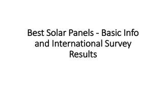 Best Solar Panels - Basic Info and International Survey Results