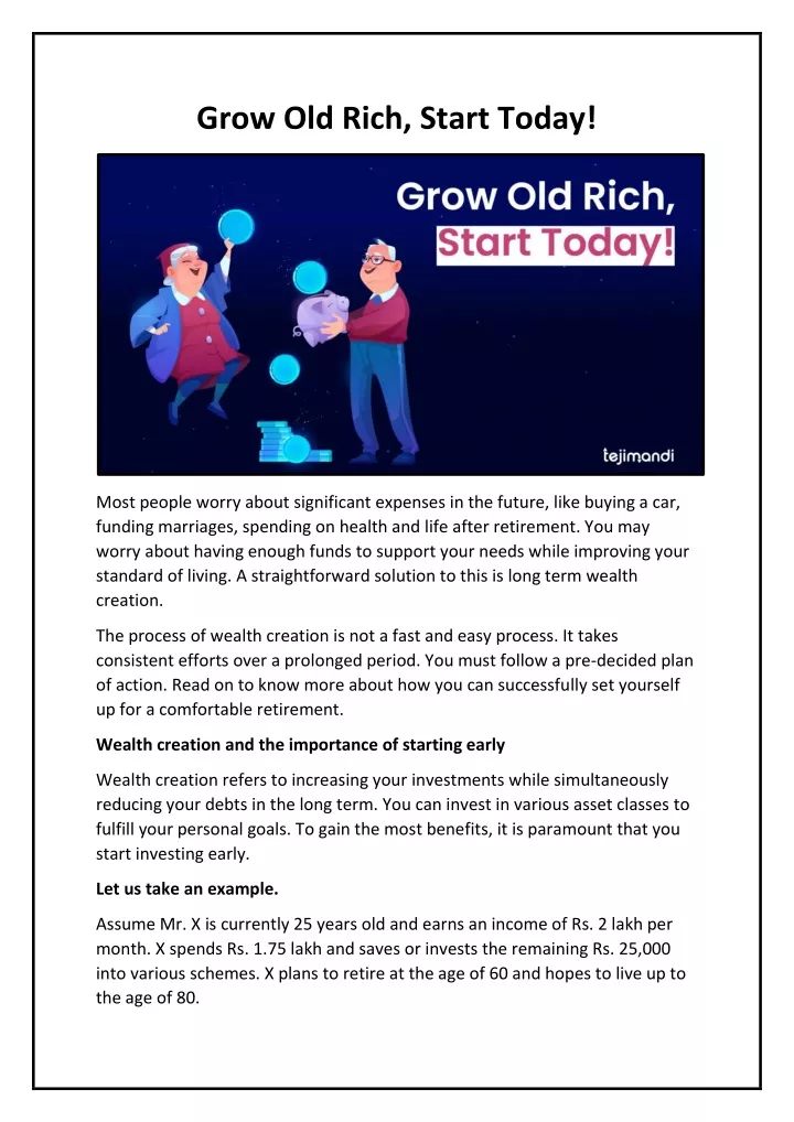grow old rich start today