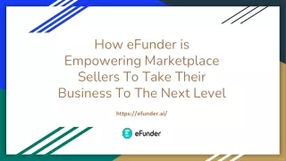 How eFunder is Empowering Marketplace Sellers To Take Their Business To The Next