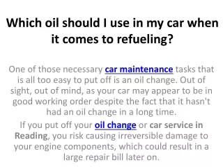 which oil should i use in my car when it comes to refueling