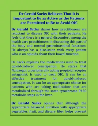 Dr Gerald Sacks Believes That It is Important to Be as Active as the Patients are Permitted to Be to Avoid OIC