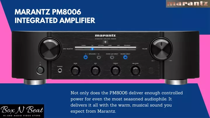 marantz pm8006 integrated amplifier