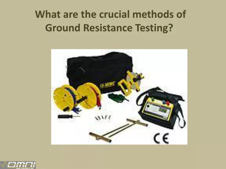 what are the crucial methods of ground resistance testing