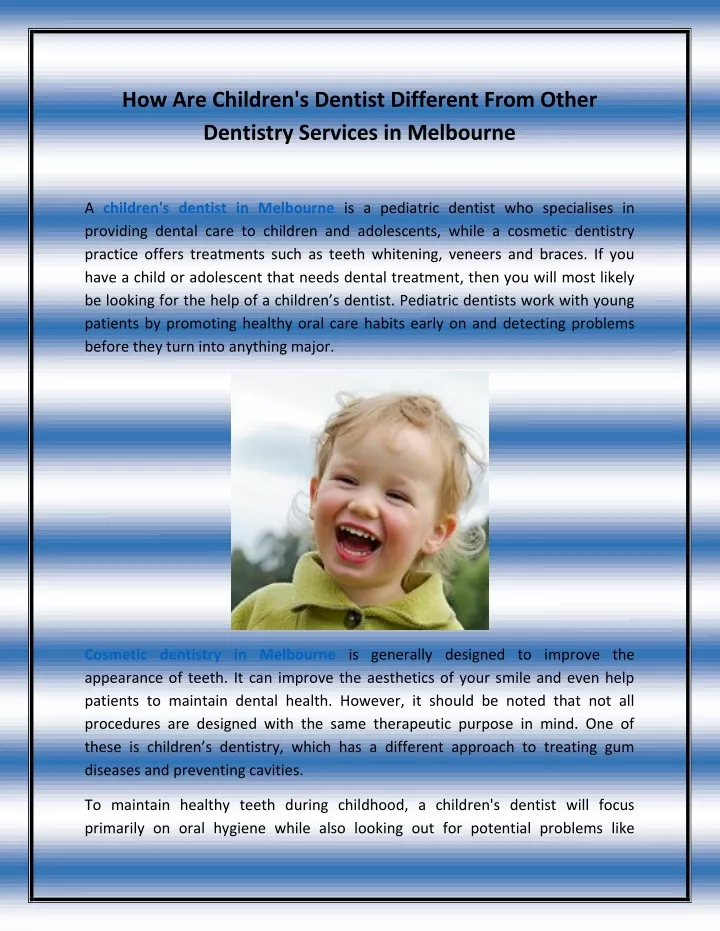 how are children s dentist different from other