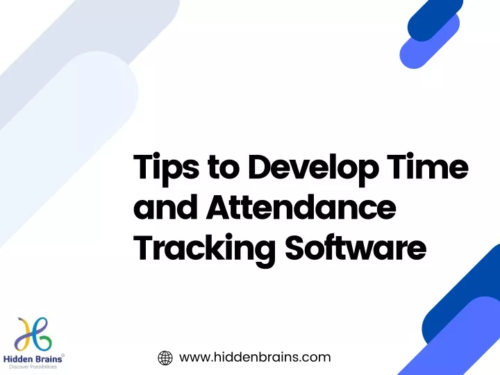 tips to develop time and attendance tracking