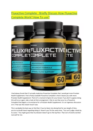 fluxactive complete briefly discuss