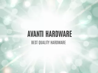 BEST QUALITY HARDWARE AND STAINLESS STEEL