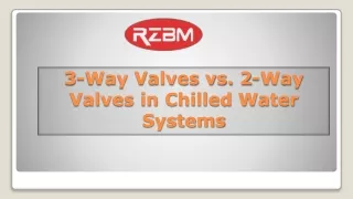 3 way valves vs 2 way valves in chilled water systems