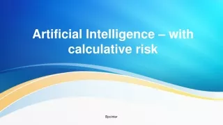 artificial intelligence with calculative risk