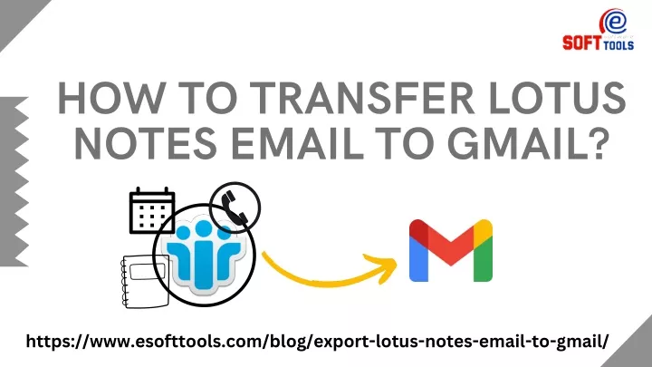 how to transfer lotus notes email to gmail