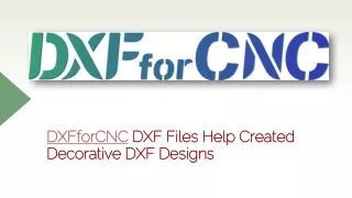DXFforCNC - DXF Files Help Created Decorative DXF Designs