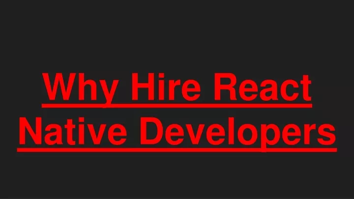 why hire react native developers