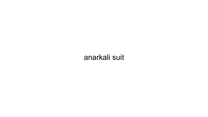 anarkali suit