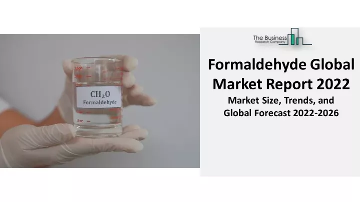 formaldehydeglobal marketreport 2022 market size