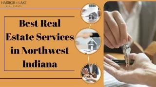 Get the Best Real Estate Services in Northwest Indiana