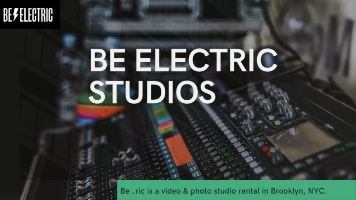 be electric studios