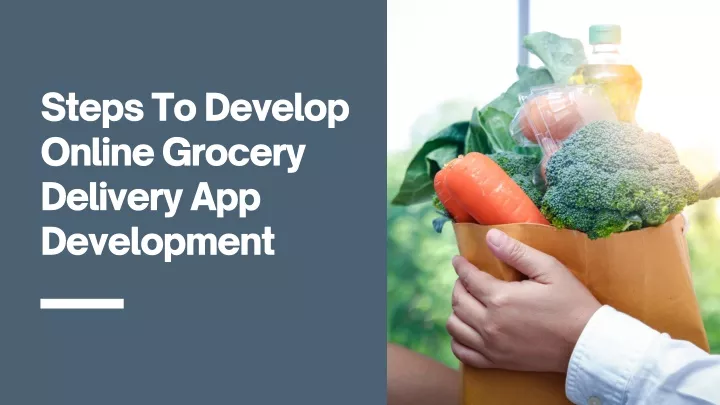 steps to develop online grocery delivery