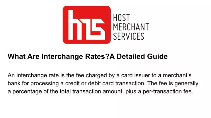 PPT - What-are-interchange-rates_-a-detailed-guide PowerPoint ...