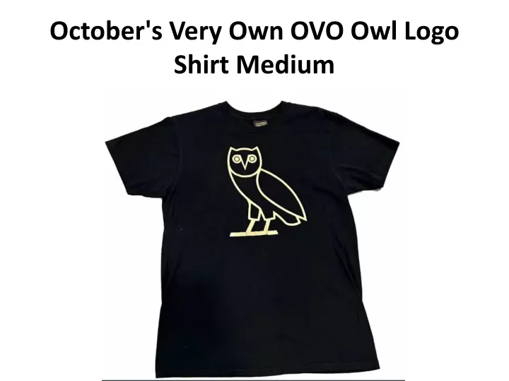 october s very own ovo owl logo shirt medium