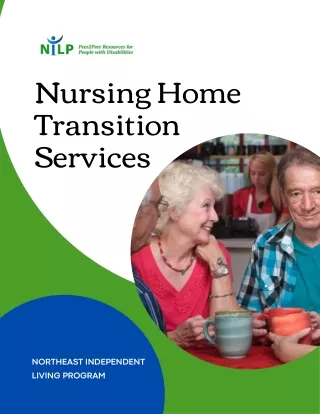 What is Our Nursing Home Transition Service