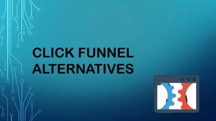 click funnel alternatives