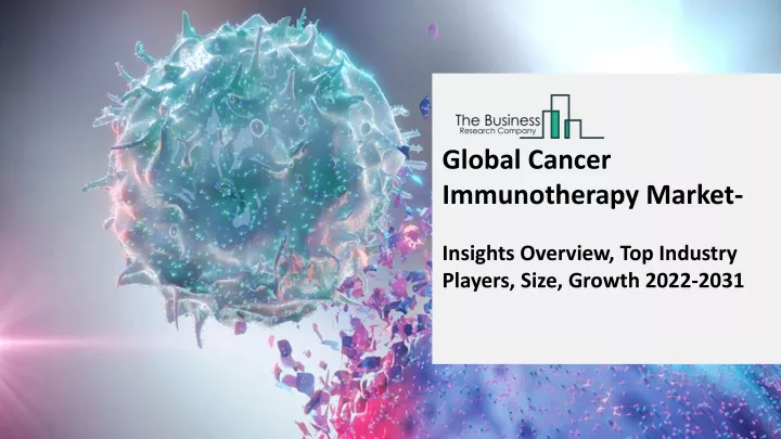 global cancer immunotherapy market insights