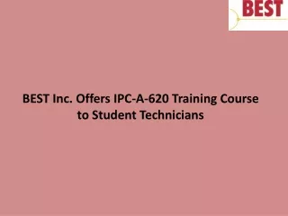 best inc offers ipc a 620 training course