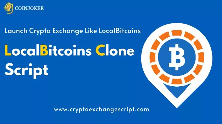launch crypto exchange like localbitcoins