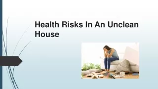 Health Risks In An Unclean House