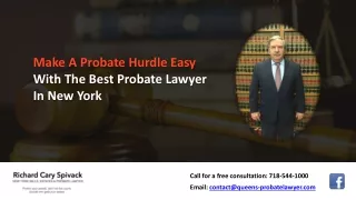Make A Probate Hurdle Easy With The Best Probate Lawyer In New York