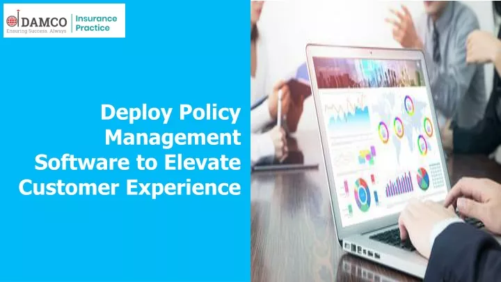 deploy policy management software to elevate