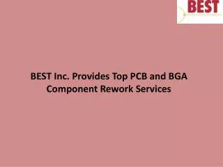best inc provides top pcb and bga component