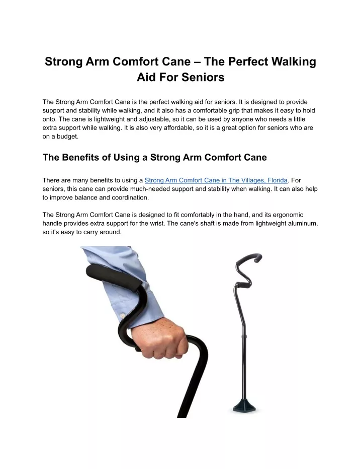 strong arm comfort cane the perfect walking