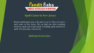 Spell Caster in New Jersey  Bestlovespellsexpert.com