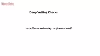 Deep Vetting Checks Advancedvetting.com....