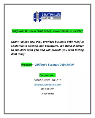 california business debt relief grant phillips