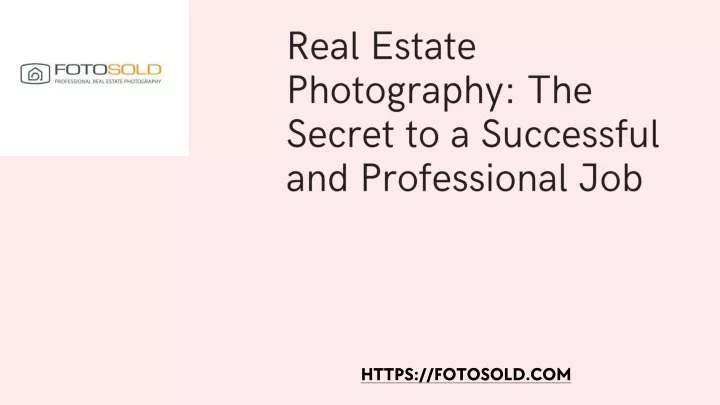 real estate photography the secret