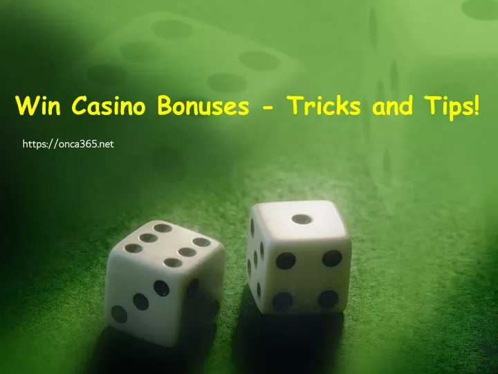 win casino bonuses tricks and tips