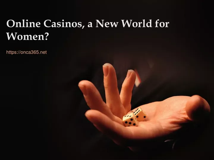 online casinos a new world for women
