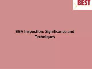 bga inspection significance and techniques
